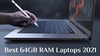 Best 64GB RAM Laptops 2021  High Performance Laptops [upl. by Camila736]