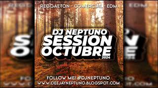 03Dj Neptuno Session Octubre 2024 [upl. by Rankin728]