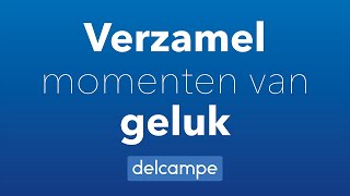 Delcampenet  Verzamel momenten van geluk [upl. by Nitniuq]