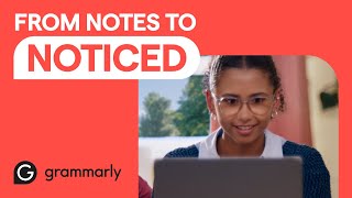 From Notes to Noticed  Write it With Grammarly [upl. by Aizatsana]