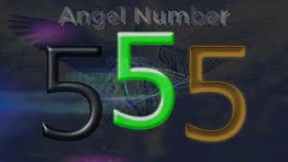 555 angel number – Meaning and Symbolism  Angel Numbers Meaning [upl. by Fred640]