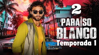 Paraiso blanco Capitulo 2 Completo HD [upl. by Lertnek]