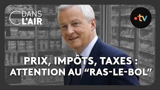 Prix impôts taxes  attention au quotraslebolquot cdanslair Archives 2023 [upl. by Iot335]