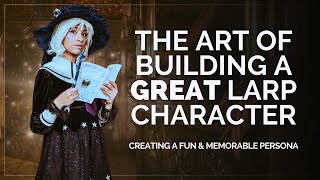 Demystifying LARP Character Creation How To Craft Your LARP Persona ✨ [upl. by Tihw]