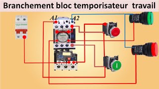 Branchement bloc temporisateur travail [upl. by Ainegue]