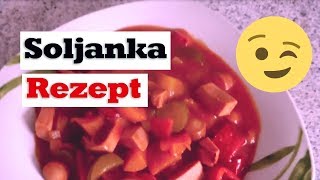 Soljanka kochen Rezept [upl. by Luella230]