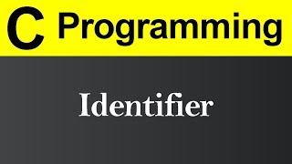 Identifier in C Programming Hindi [upl. by Suirtimed59]