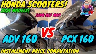 HONDA ADV 160 2024 MODEL vs HONDA PCX 160 ABS 2024 MODEL  INSTALLMENT COMPUTATION 2024 [upl. by Hughie462]