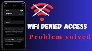 How to fix wifi Denied Access  Wifi Denied Access problem solved  Wifi Denied Access  2024 [upl. by Marinelli]