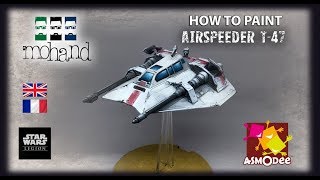 Framp Eng How to paint  Airspeeder for Star Wars Legion [upl. by Lseil]