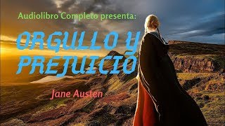 Audiolibro Completo quotOrgullo Y Prejuicioquot Jane Austen  Voz Humana  Primera Parte Completa 12 [upl. by Christmann]