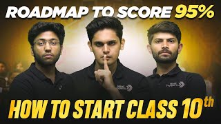 How To Start Class 10th 202425  RoadMap To Score 95 🔥 [upl. by Germin889]