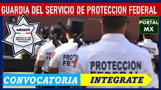 🟡 Guardia y Servicio de Protección Federal 20222023 POSTULATE ✅ REQUERIMIENTOS Y Beneficios [upl. by Winchester]