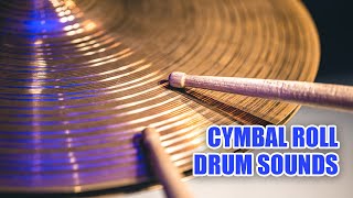 Cymbal Roll Sound Effects 🎼 Cymbal Sounds [upl. by Oicnevuj426]