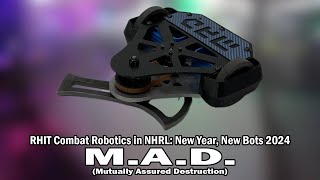 MAD Mutually Assured Destruction  NHRL New Year New Bots 2024 [upl. by Eirameinna255]