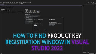 Where to find the Product Key Registration Window for Visual Studio 2022 programming microsoft [upl. by Deelaw]