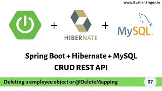 Spring Boot Hibernate  Deleting a employee object or DeleteMapping Part 7 [upl. by Hamlen]