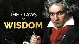 The 7 Laws of Wisdom  These Genius Minds Will Change Your Life Ancient Philosophy [upl. by Tatum]