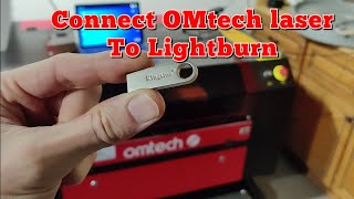 How to connect your OMTech Laser to the Light burn software with a USB wire [upl. by Elexa]