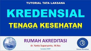 Tutorial Tata Laksana Kredensial Tenaga Kesehatan [upl. by Etnomaj]