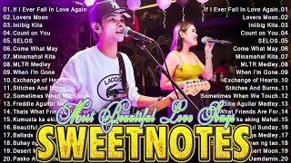 SWEETNOTES Songs Nonstop 2024💥Best of OPM Love Songs 2024💥SWEETNOTES Cover Beautiful Love Songs [upl. by Alaik]