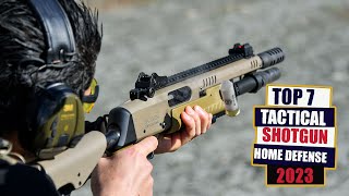 TOP 7 Best Tactical Shotguns for Home Defense in 2023 [upl. by Lyman654]