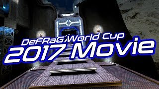 DeFRaG World Cup 2017 Official Movie [upl. by Joshuah647]