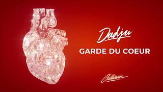 DADJU  GARDE DU COEUR AUDIO OFFICIEL [upl. by Milzie]