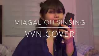 MINIAGAL OH SINSING BY JOHN GAISAH COVER [upl. by Adiell81]