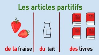 Les articles partitifs  Du De la De l Des Partitive articles [upl. by Oht]