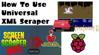 How To Use Universal XML Scraper To Get Awesome Images for RetroPie or Recalbox [upl. by Etsirk98]