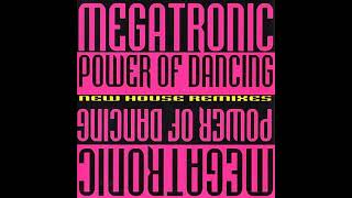 Megatronic Power Of Dancing Clubmix [upl. by Button455]