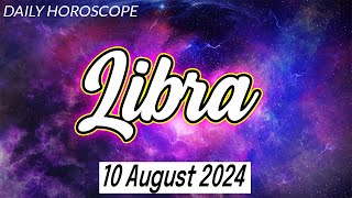 LIBRA 🔮 ❤️ DAILY HOROSCOPE TODAY  AUGUST 10 2024 ♎️ 🌞 LIBRA LOVE HOROSCOPE ✅ 💫 ⭐️ [upl. by Bahr216]