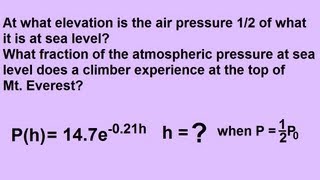 Algebra  Exponential Growth and Decay Word Problems 5 of 7 Air Pressure on Mt Everest [upl. by Royo]