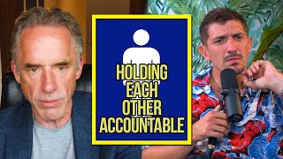 Jordan Peterson Explains How Real Men Hold Each Other Accountable  Andrew Schulz amp Akaash Singh [upl. by Aikahs395]