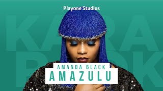 AMANDA BLACK  AMAZULU LYRICS KARAOKE [upl. by Odlawso]