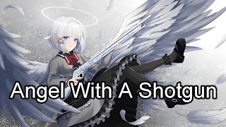 Nightcore  Angel With A Shotgun Ericovich Lyrics [upl. by Atinet]