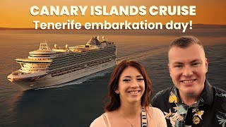 Canary Islands CRUISE Embarkation Day in Tenerife on PampO Azura 🚢☀️ Travel Day amp Boarding the ship [upl. by Rhu]