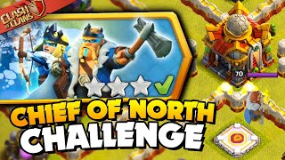 Easily 3 Star the Chief of the North Challenge Clash of Clans [upl. by Ardnossak497]