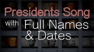 Presidents Song with Full Names amp Dates [upl. by Ettennil]