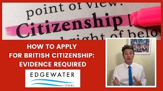 How to apply for British Citizenship what evidence is required [upl. by Molohs]