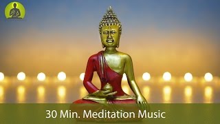 30 Min Meditation Music for Positive Energy  Inner Peace Music Healing Music Relax Mind Body [upl. by Yelrebmyk]