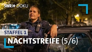 Nachtstreife  Ärger vorm Nachtclub Folge 56  SWR Doku [upl. by Nioe734]