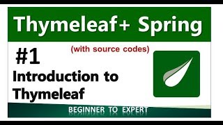 1 Introduction to Thymeleaf [upl. by Ennovaj]