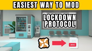 EASIEST WAY TO INSTALL MODS  LOCKDOWN Protocol [upl. by Merl]