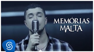 Malta  Memórias Clipe Oficial [upl. by Miarzim]