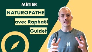 Découvrez le métier de Naturopathe avec Raphaël Guidet  LiveMentor [upl. by Noir]