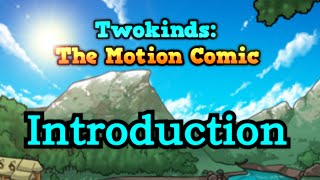 Twokinds The Motion Comic  Introduction [upl. by Asilanom778]