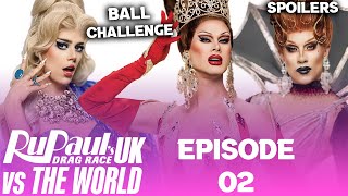 UK Vs The World S2 EPISODE 02 Spoilers  RuPauls Drag Race TOP BOTTOM amp ELIMINATION [upl. by Brett524]