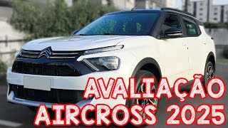 Avaliação NOVO C3 AIRCROSS 2025  DECEPCIONOU MUITO [upl. by Aisac693]